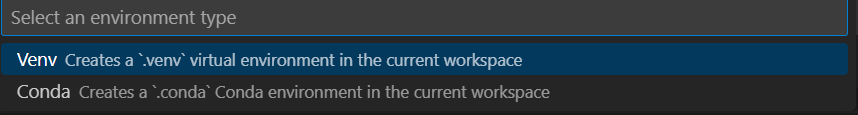 下拉菜单中包含“Venv”或“Conda”作为可使用 Python 创建的环境选项：创建环境命令