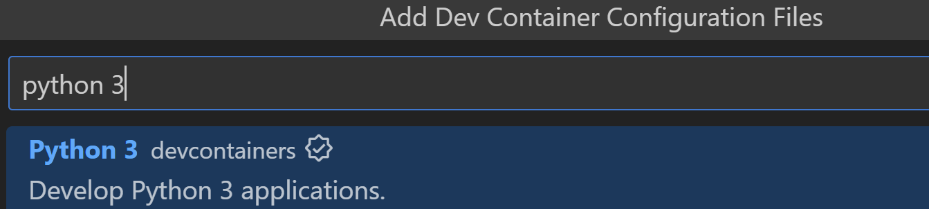 在 Dev Containers 配置文件列表中选择 Python 3 选项