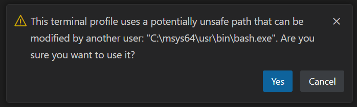 具有不安全路径（例如 c:\msys64）的 shell 将在您使用检测到的配置文件之前显示警告